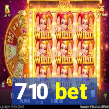 710 bet